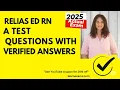 RELIAS ED RN A TEST QUESTIONS WITH VERIFIED ANSWERS LATEST 2023 2024