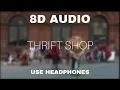 Macklemore & Ryan Lewis: Thrift Shop (feat. Wanz) | 8D Audio
