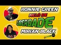 Lagu MELÔ DE LIBERDADE   RONNIE GREEN VS MIRIAN BLACK