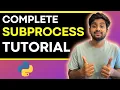 Complete SUBPROCESS Tutorial in Python Learn is Powerful thing about Python