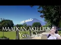Download Lagu MAAFKAN AKU LIRIK - Yeni inka