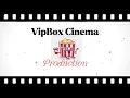 TEASER VipBox Cinema