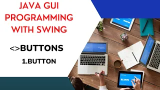 1 Button BUTTONS JAVA GUI PROGRAMMING WITH SWING PROGRAMMING LIFE4CODING