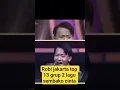 Robi jakarta di top 13 grup 2 show #dangdut #da7 #indosiar