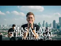 Download Lagu MASA LALU TERTINGGAL - PERTERPAN COVER