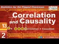 Correlation and Causality - Don t Confuse Them 13-2