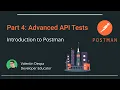 Intro to Postman Part 4 Advanced API Testing Mastery for Modern Devs
