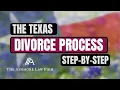 What is the Divorce Process in Texas - Start to Finish Dallas Divorce Lawyer