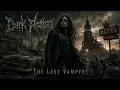 Dark Rotten Official - The Last Vampyre - Album Another Bloodline -