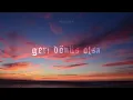 Murat Boz - Geri Dönüş Olsa (Slowed + Reverb)