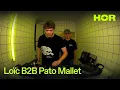 Download Lagu Loïc B2B Pato Mallet | HÖR - September 3 / 2025