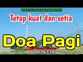 Renungan pagi - Tetap kuat dan setia