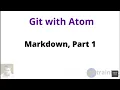 GIT with Atom Part 1