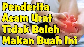 Buah yang Tidak Boleh Dimakan Penderita Asam Urat