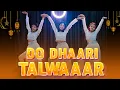 Download Lagu DO DHAARI TALWAAR DANCE COVER / / VIRAL DANCE / CDS/ BOLLYWOOD
