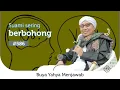Lagu #586 Suami sering berbohong | Buya Yahya Menjawab