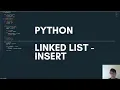 Python Linked list implementation I - insert