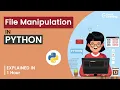 File Manipulation in Python File Handling Python Tutorial Great Learning