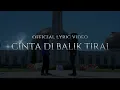 Download Lagu CINTA DIBALIK TIRAI - PyaniX ft. Han Nadine \u0026 DyPablo (Official Lyric Video)