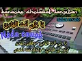 Download Lagu KARAOKE SHOLAWAT LANGITAN ALMUQTASIDA YA ROBBI ANTAL HADI  || AZIZA MUSIC