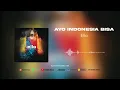 Download Lagu Ello - Ayo Indonesia Bisa (Official Audio)