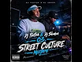 DJ TSETSA & DJ SBABA (03. STREET CULTURE MIXTAPE) 
