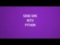How to Send SMS Python using Sinch