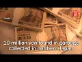 10 million yen found in garbage collected in northern Japan