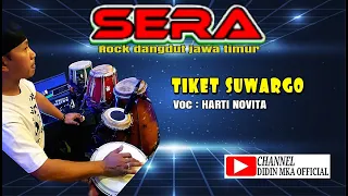 Download Tiket Suargo Om Sera-Harti Novitasari MP3