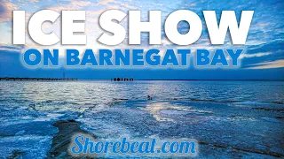 Stunning ICE Formations and Floes on Barnegat Bay at Sunset