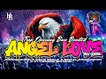 Lagu ANGEL LOVE TRAP TEAM EAGLE FT JORDAN MUSIC