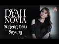 Download Lagu Dyah Novia - Sugeng Dalu Sayang (Official Video Clip)