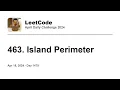 Daily Leetcode Apr 18 2024 - 463 Island Perimeter