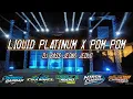 Download Lagu DJ LIQUID PLATINUM X POM POM (Bongo Bar Bar Remix)