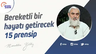 Bereketli bir hayatı getirecek 15 prensip