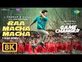 Lagu Raa Macha Macha - 8K Video Song | Game Changer | Ram Charan | Shankar | Thaman S | Nakash Aziz