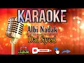 Download Lagu Albi Nadak - Dai Syed (karaoke)
