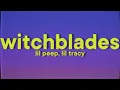 Download Lagu Lil Peep, Lil Tracy - witchblades [Lyrics]