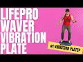 LifePro Waver Vibration Plate Review Hype or Helpful