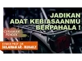 Download Lagu Ceramah Pendek:  Jadikan Adat Kebiasaanmu Berpahala -  Syaikh Prof. Dr. Sulaiman Ar-Ruhaily