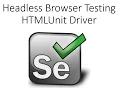 Headless Browser Testing using HTMLUnitDriver in Selenium