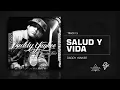 Salud y Vida - Daddy Yankee