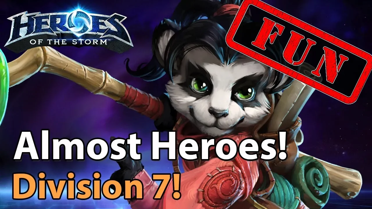 ► Heroes of the Storm - Almost Heroes - More Division 7 plays!