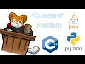 Learn to Code with Me Kattis Quadrant Problem in Python C and Java