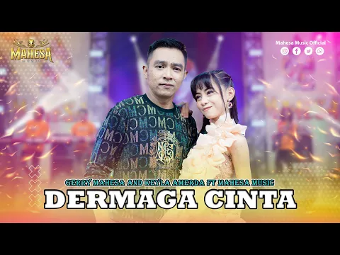 Download MP3 GERRY MAHESA FT KEYLA AMERDA - DERMAGA CINTA I Mahesa Music