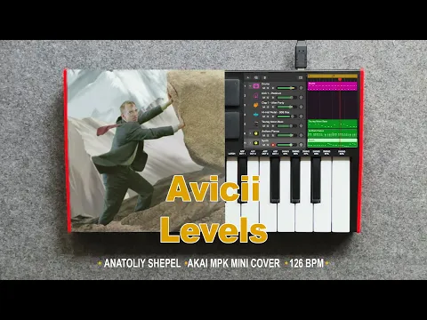 Download MP3 Avicii - Levels (Akai MPK mini cover)