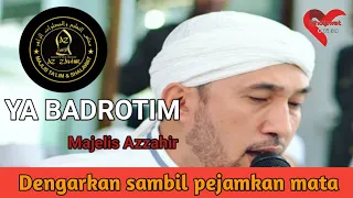 Download YA BADROTIM Versi al-Banjari ( tempo lambat) || Majelis Azzahir MP3