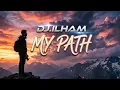 DJ ILHAM - My Path