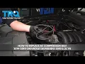 How to Replace AC Compressor Belt 2014-2018 Chevrolet Silverado 1500 5 3L V8