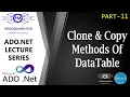 11 Clone Copy Methods Of DataTable ADO NET ADO NET Tutorials DataTable C